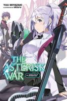 The Asterisk War. 15 Gathering Clouds and Resplendent Flames