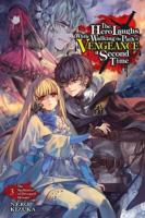 The Hero Laughs While Walking the Path of Vengeance a Second Time. Volume 3