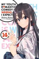 My Youth Romantic Comedy Is Wrong, as I Expected. Vol. 14