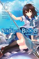 Strike the Blood. Vol. 16 Mirage Paladin