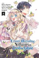 Cross-Dressing Villainess Cecilia Sylvie. Vol. 2