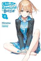 Chitose Is in the Ramune Bottle. Vol. 4