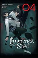 The Eminence in Shadow. Volume 4