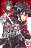 Reign of the Seven Spellblades. Vol. 4