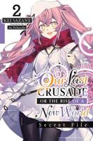 Our Last Crusade or the Rise of a New World Vol. 2