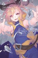 The Executioner and Her Way of Life. 6