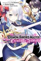 The Demon Sword Master of Excalibur Academy. Vol. 1