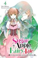 Sugar Apple Fairy Tale, Vol. 4 (Light Novel)