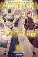 Secrets of the Silent Witch. Vol. 3