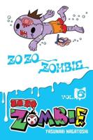 Zo Zo Zombie. Vol. 6