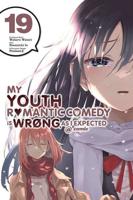 My Youth Romantic Comedy Is Wrong, as I Expected @ Comic. Vol. 19