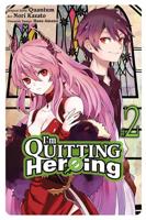 I'm Quitting Heroing. Vol. 2