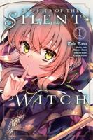 Secrets of the Silent Witch. Vol. 1