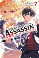The World's Finest Assassin Gets Reincarnated in Another World as an Aristocrat. Volume 7
