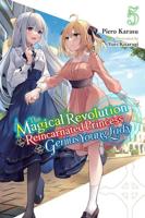The Magical Revolution of the Reincarnated Princess and the Genius Young Lady. Vol. 5