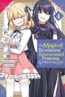 The Magical Revolution of the Reincarnated Princess and the Genius Young Lady. Vol. 4