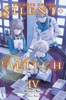 Secrets of the Silent Witch. Vol. 4