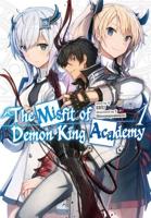 The Misfit of Demon King Academy. Vol. 1