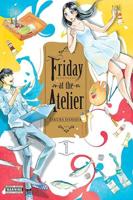 Friday at the Atelier. Vol. 1