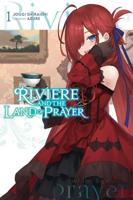 Riviere and the Land of Prayer
