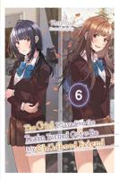 The Girl I Saved on the Train Turned Out to Be My Childhood Friend. Volume 6