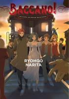 Baccano! Volume 14 1931 Another Junk Railroad: Special Express