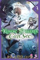 Kunon the Sorcerer Can See. Vol. 3