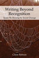 Writing Beyond Recognition