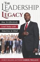 The Leadership Legacy