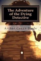 The Adventure of the Dying Detective