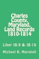 Charles County, Maryland, Land Records 1810-1814