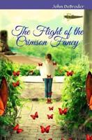 The Flight of the Crimson Fancy