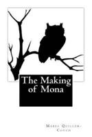 The Making of Mona