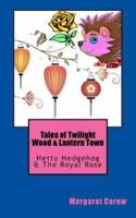 Tales of Twilight Wood & Lantern Town