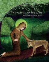St. Francis and The Wolf