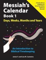 Messiah's Calendar Book 1