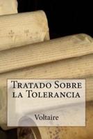 Tratado Sobre La Tolerancia (Spanish Edition)