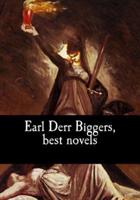 Earl Derr Biggers, Best Novels