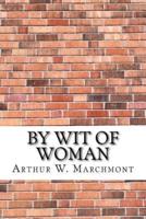 By Wit of Woman