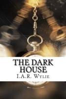 The Dark House