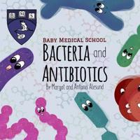 Bacteria and Antibiotics
