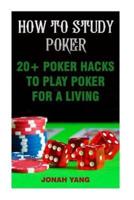 How to Study Poker