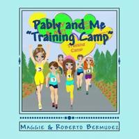 Pably and Me "Training Camp" Vol. 8