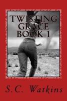 Twisting Grace Book 1