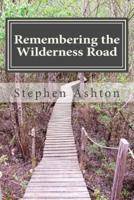Remembering the Wilderness Road