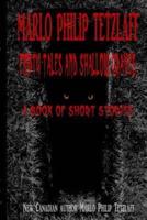 Empty tales and shallow graves: A book of short stories