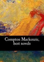 Compton MacKenzie, Best Novels