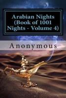 Arabian Nights (Book of 1001 Nights - Volume 4)