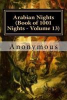 Arabian Nights (Book of 1001 Nights - Volume 13)