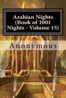Arabian Nights (Book of 1001 Nights - Volume 15)